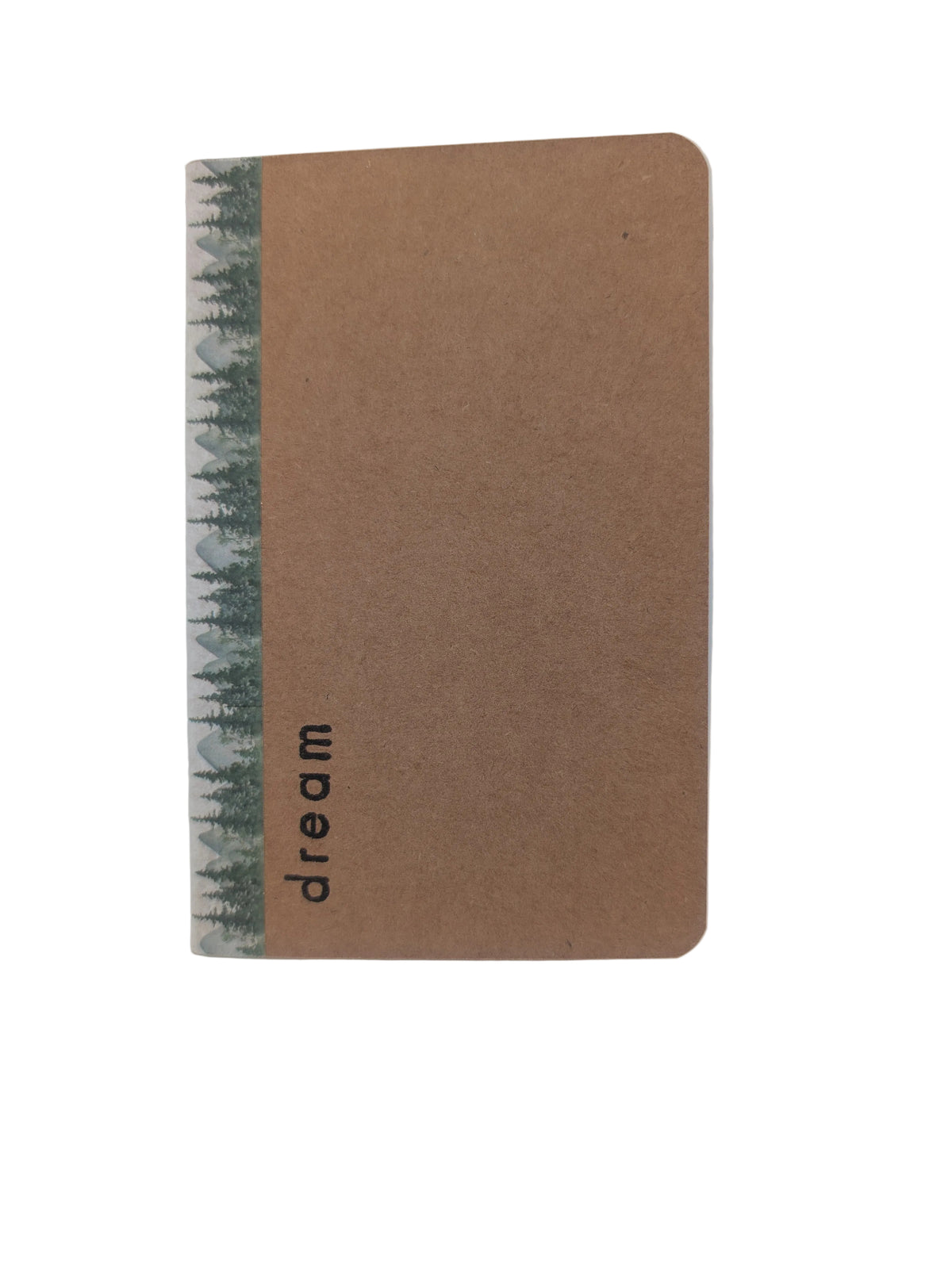 A small kraft paper notebook with rounded corners, featuring a printed border of pine trees on the left edge and the word 'dream' printed vertically near the bottom, shown on a plain light background.